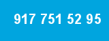 917 751 52 95 917 751 52 95